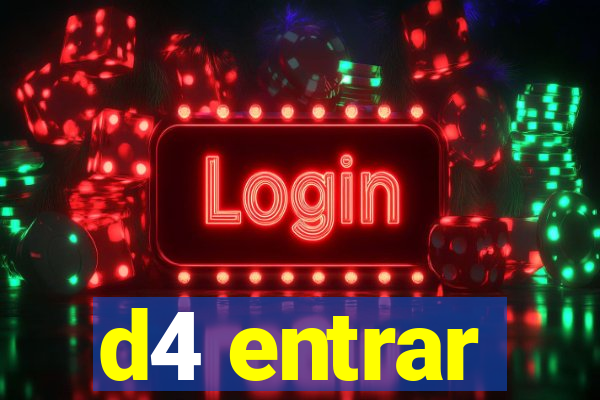 d4 entrar